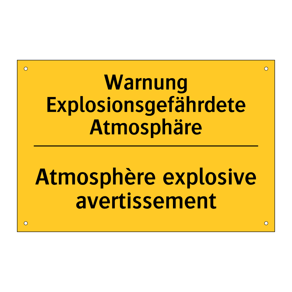 Warnung Explosionsgefährdete Atmosphäre /.../ - Atmosphère explosive avertissement /.../