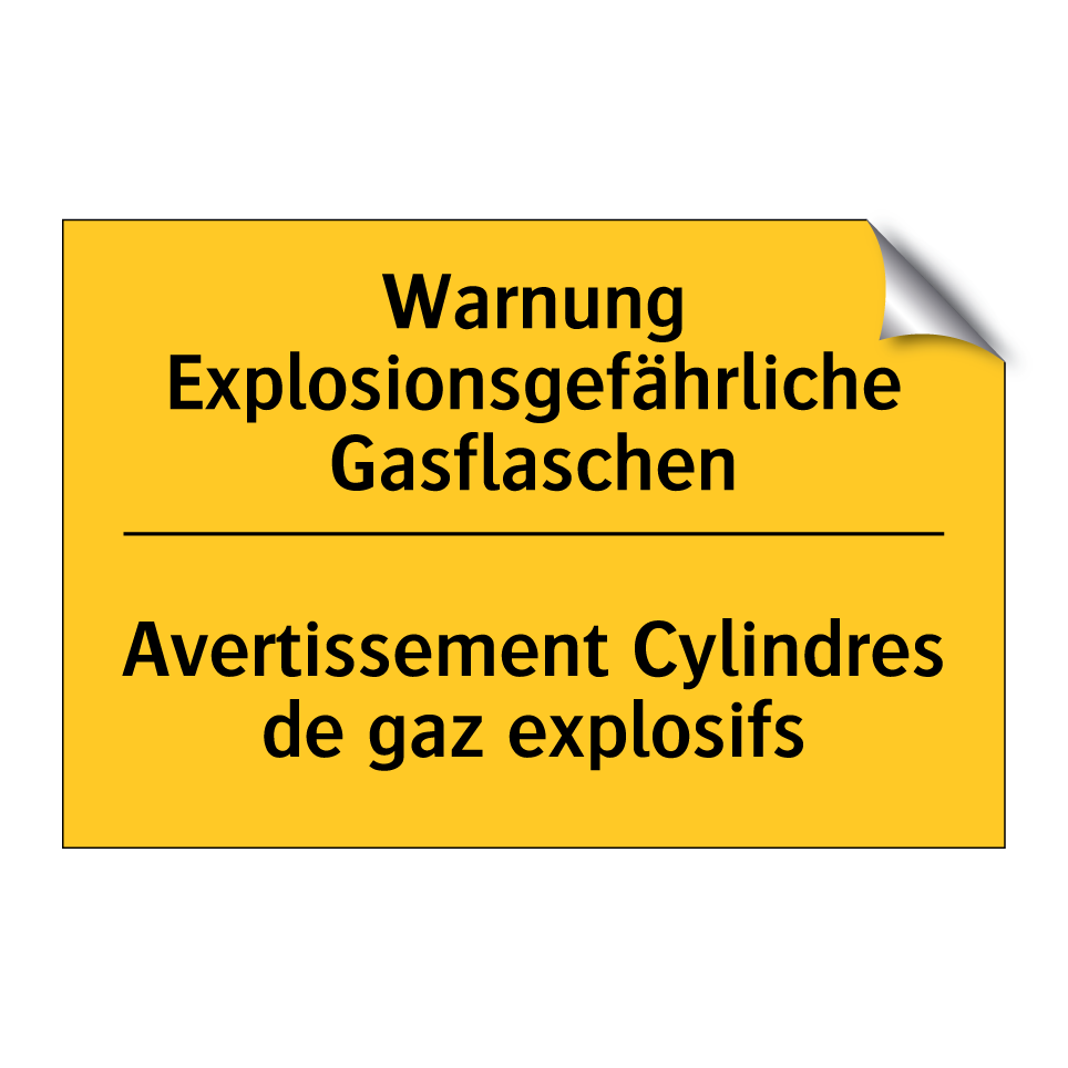 Warnung Explosionsgefährliche  /.../ - Avertissement Cylindres de gaz  /.../