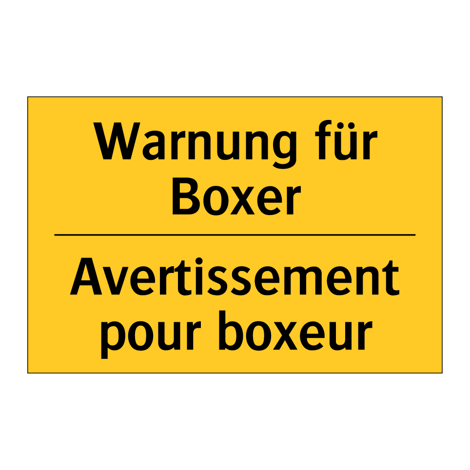 Warnung für Boxer - Avertissement pour boxeur