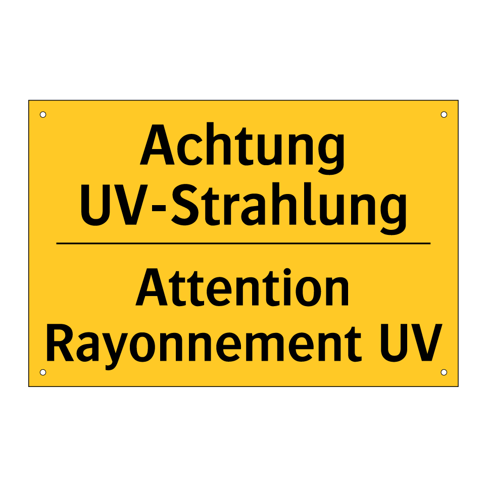 Achtung UV-Strahlung - Attention Rayonnement UV