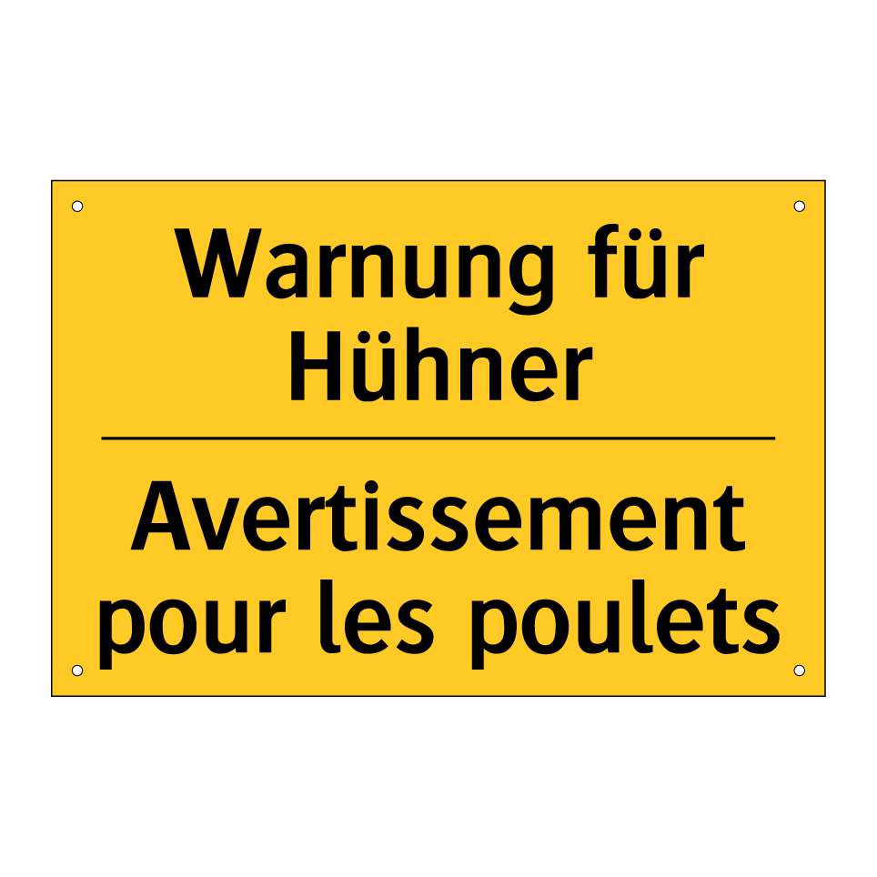 Warnung für Hühner - Avertissement pour les poulets