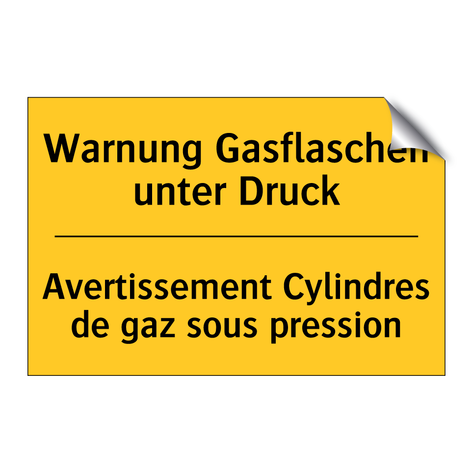 Warnung Gasflaschen unter Druck /.../ - Avertissement Cylindres de gaz  /.../