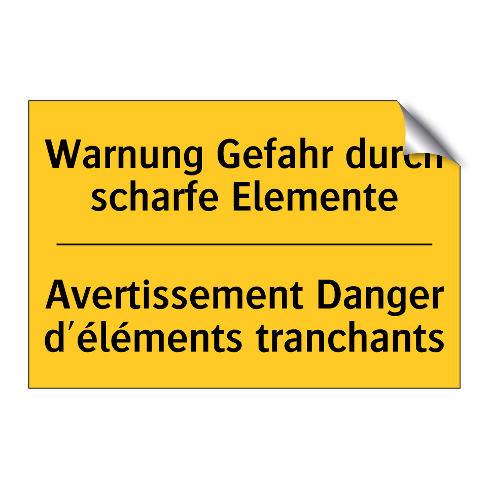 Warnung Gefahr durch scharfe Elemente /.../ - Avertissement Danger d'éléments  /.../