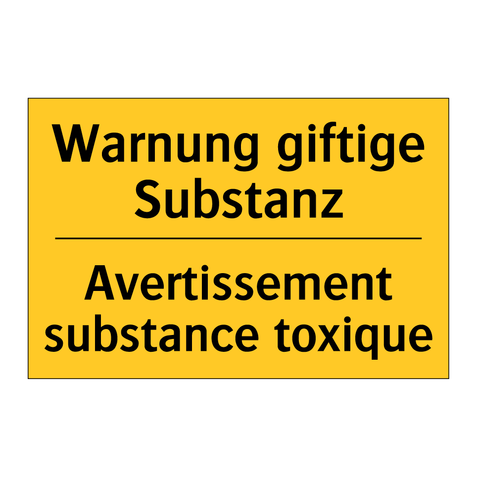 Warnung giftige Substanz - Avertissement substance toxique /.../