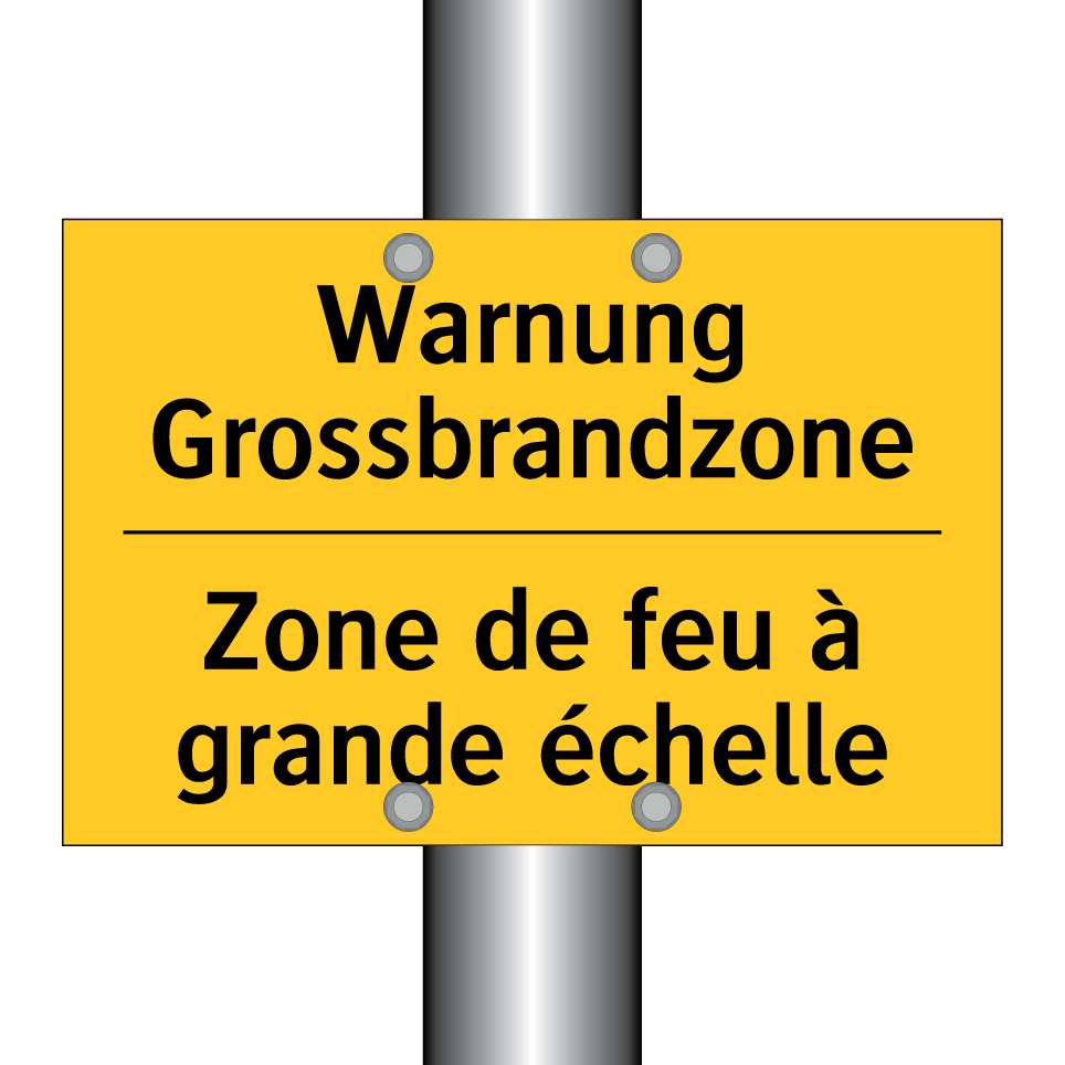 Warnung Grossbrandzone - Zone de feu à grande échelle