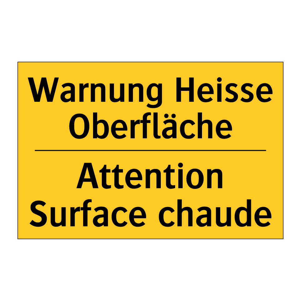 Warnung Heisse Oberfläche - Attention Surface chaude