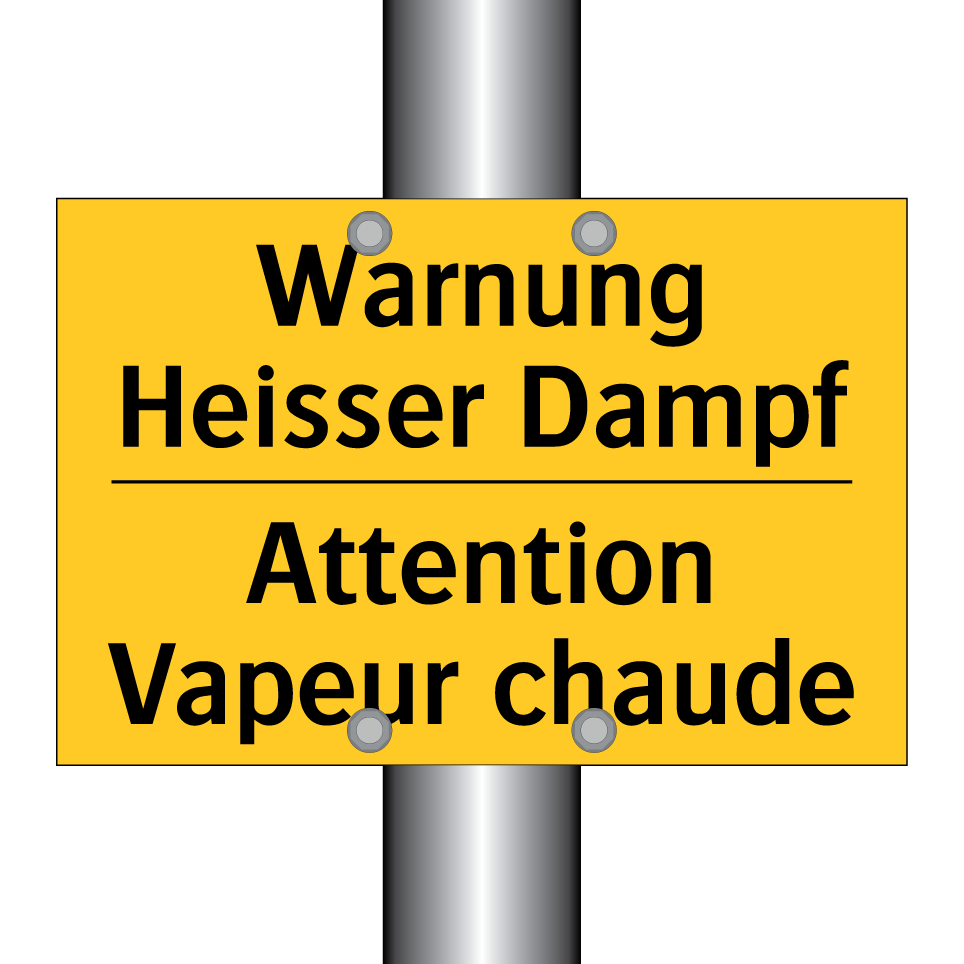 Warnung Heisser Dampf - Attention Vapeur chaude