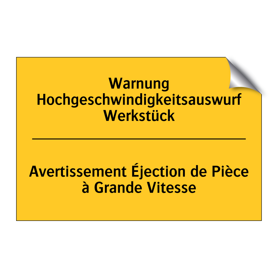 Warnung Hochgeschwindigkeitsauswurf  /.../ - Avertissement Éjection de Pièce  /.../