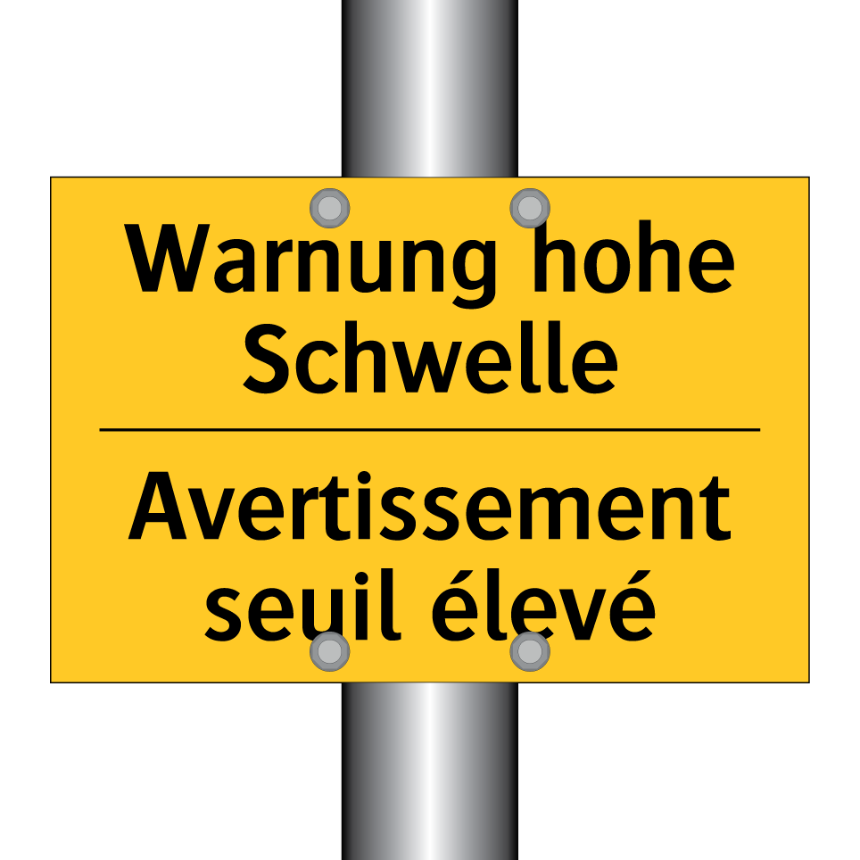 Warnung hohe Schwelle - Avertissement seuil élevé