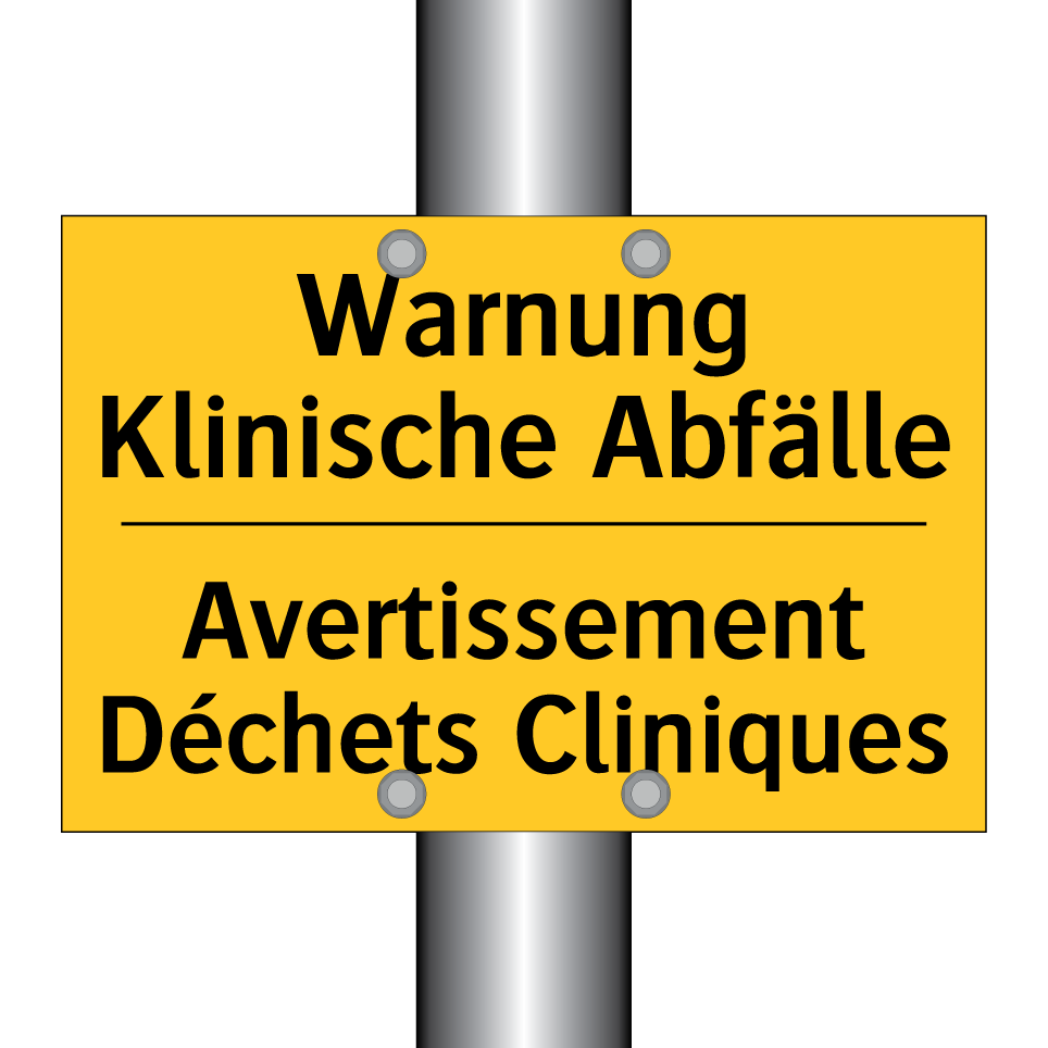 Warnung Klinische Abfälle - Avertissement Déchets Cliniques /.../