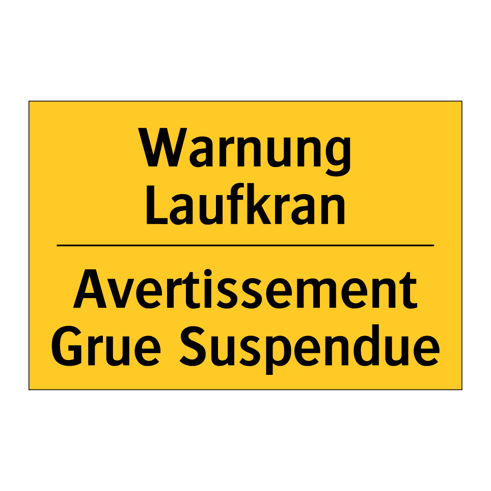 Warnung Laufkran - Avertissement Grue Suspendue