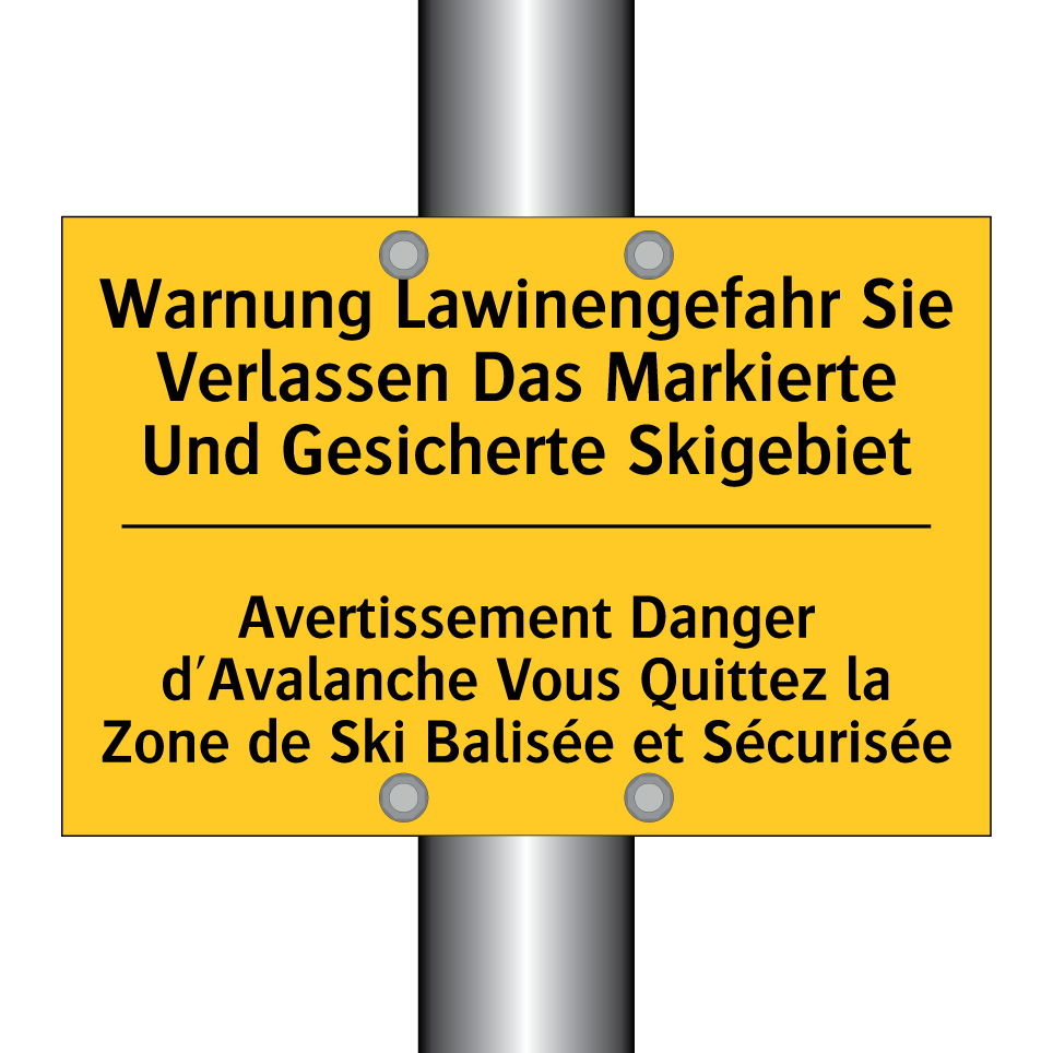 Warnung Lawinengefahr Sie Verlassen  /.../ - Avertissement Danger d'Avalanche  /.../