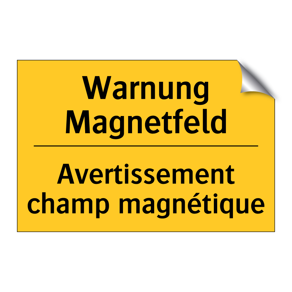 Warnung Magnetfeld - Avertissement champ magnétique