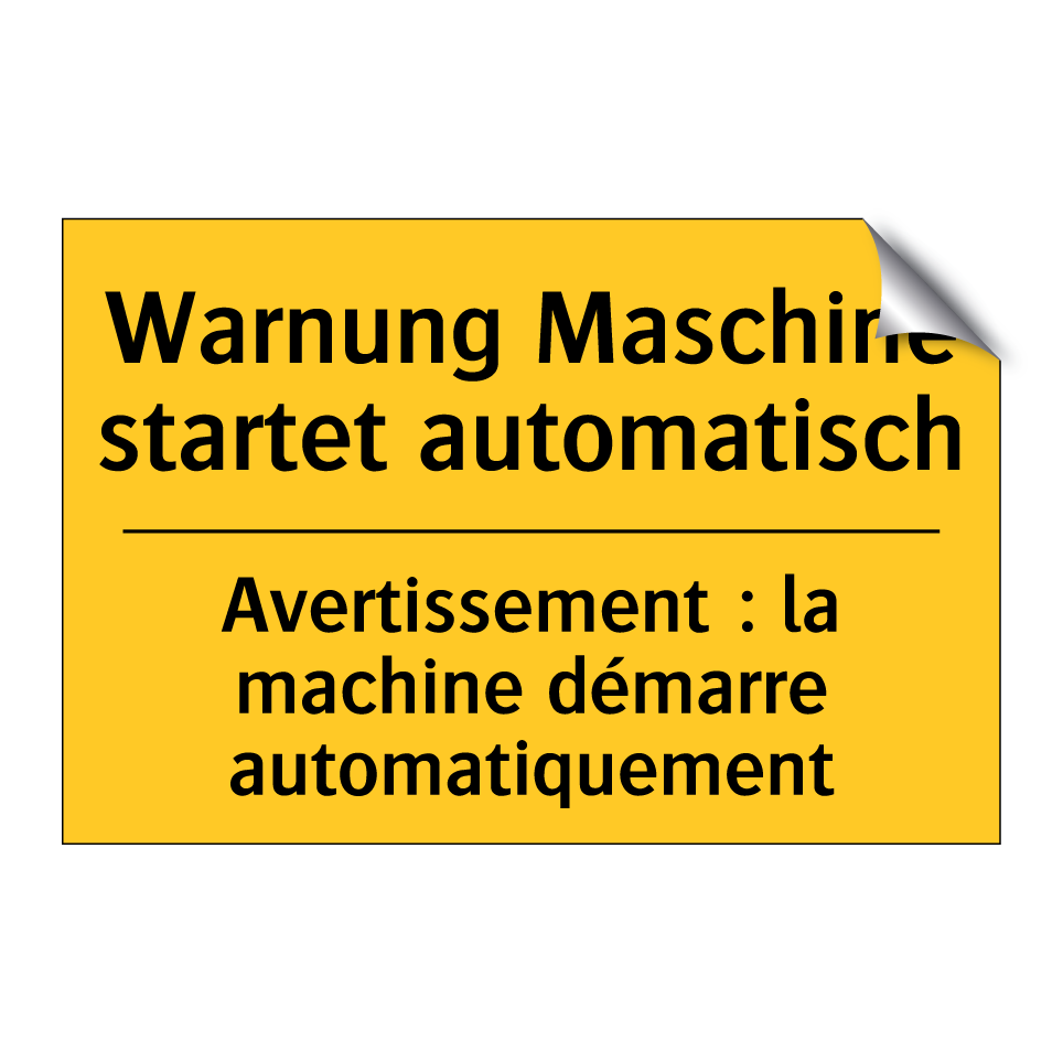 Warnung Maschine startet automatisch /.../ - Avertissement : la machine démarre  /.../