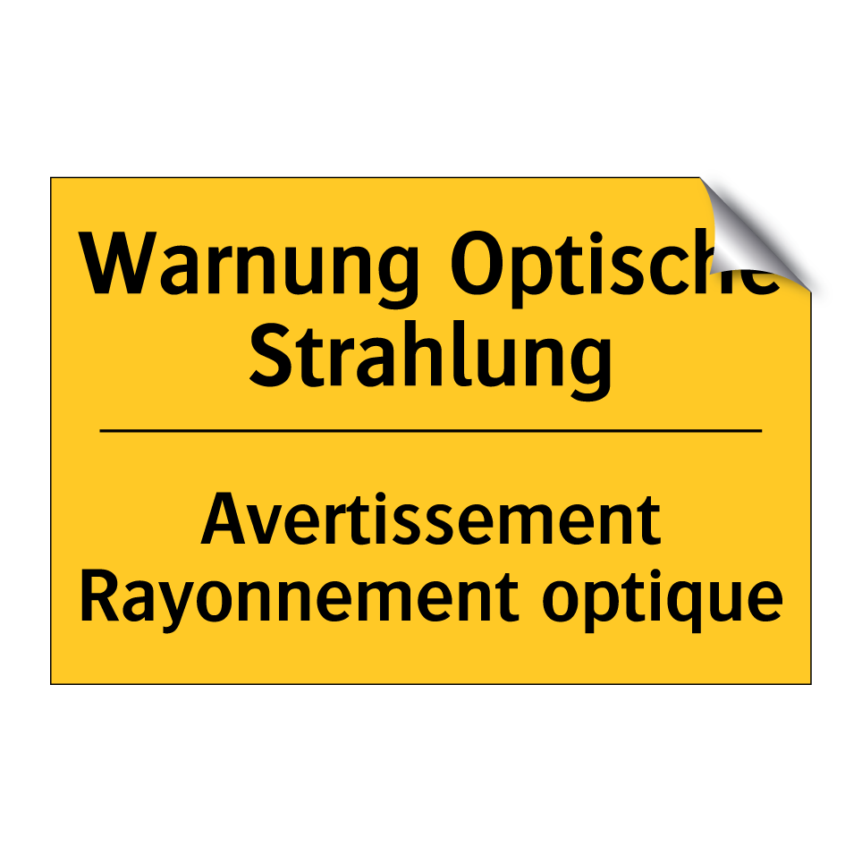 Warnung Optische Strahlung - Avertissement Rayonnement optique /.../