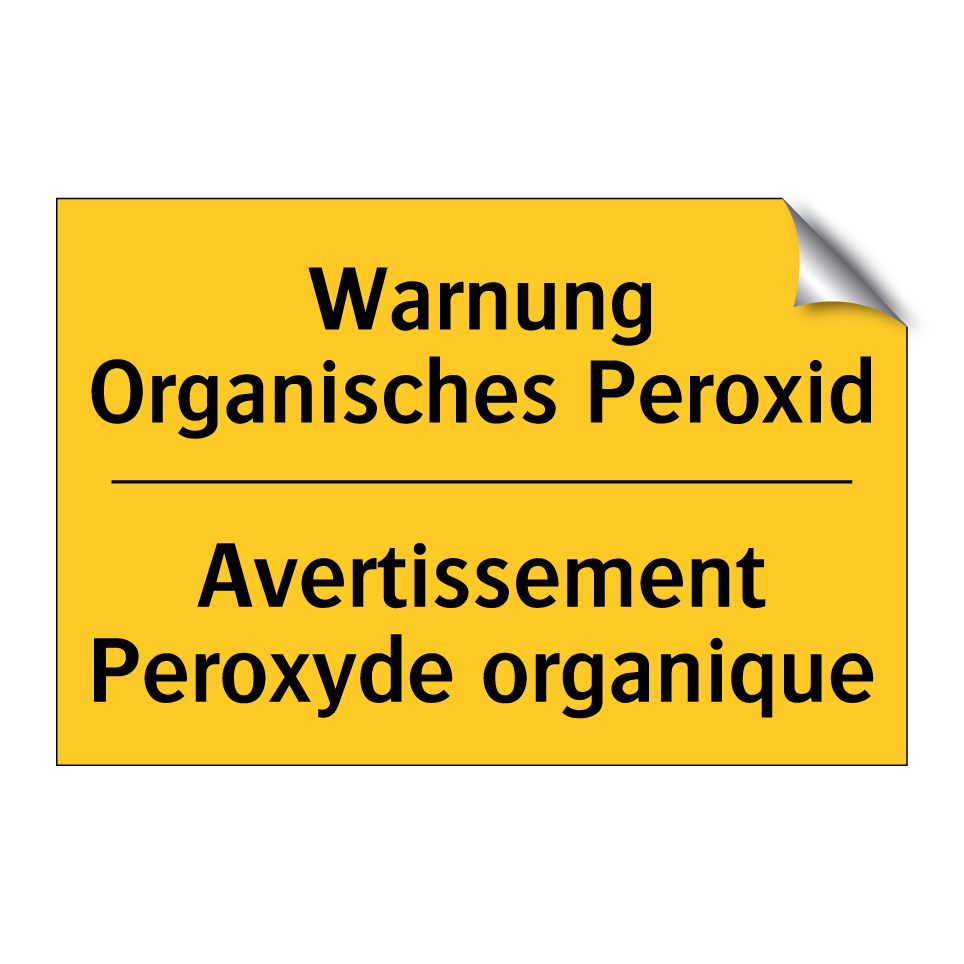 Warnung Organisches Peroxid - Avertissement Peroxyde organique /.../