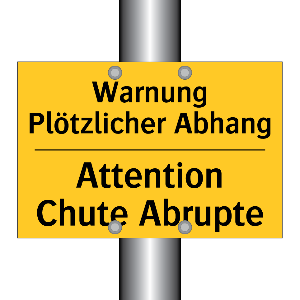 Warnung Plötzlicher Abhang - Attention Chute Abrupte