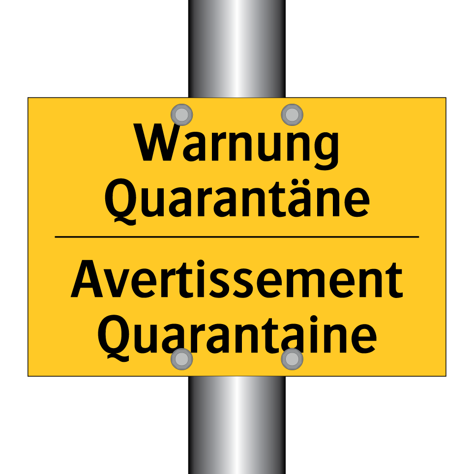 Warnung Quarantäne - Avertissement Quarantaine