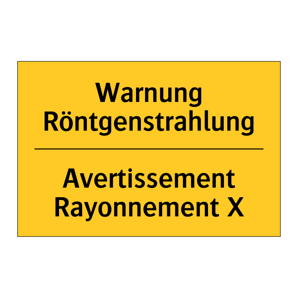 Warnung Röntgenstrahlung - Avertissement Rayonnement X