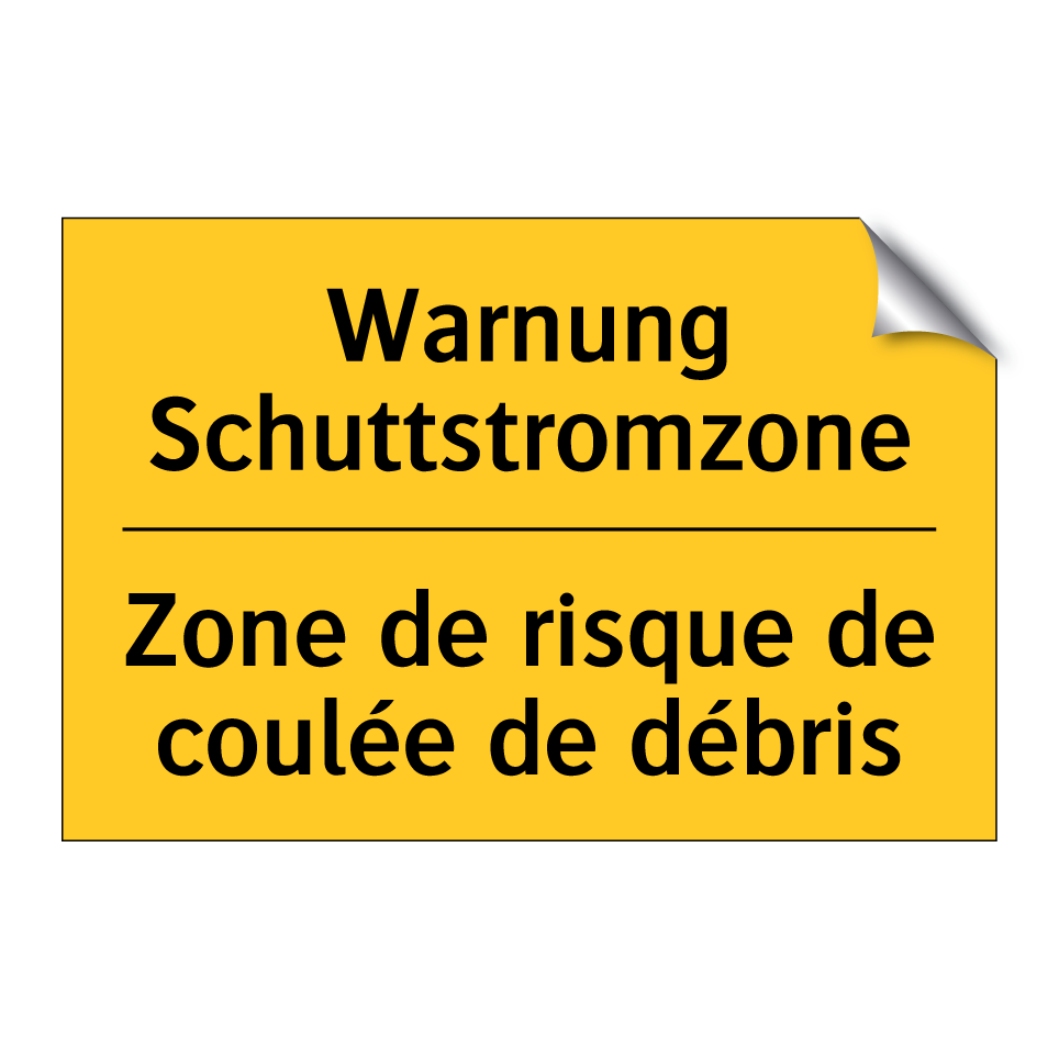 Warnung Schuttstromzone - Zone de risque de coulée de débris /.../