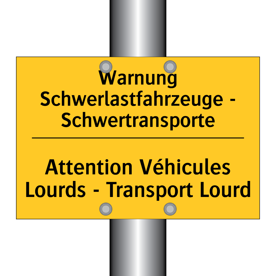 Warnung Schwerlastfahrzeuge -  /.../ - Attention Véhicules Lourds - Transport  /.../