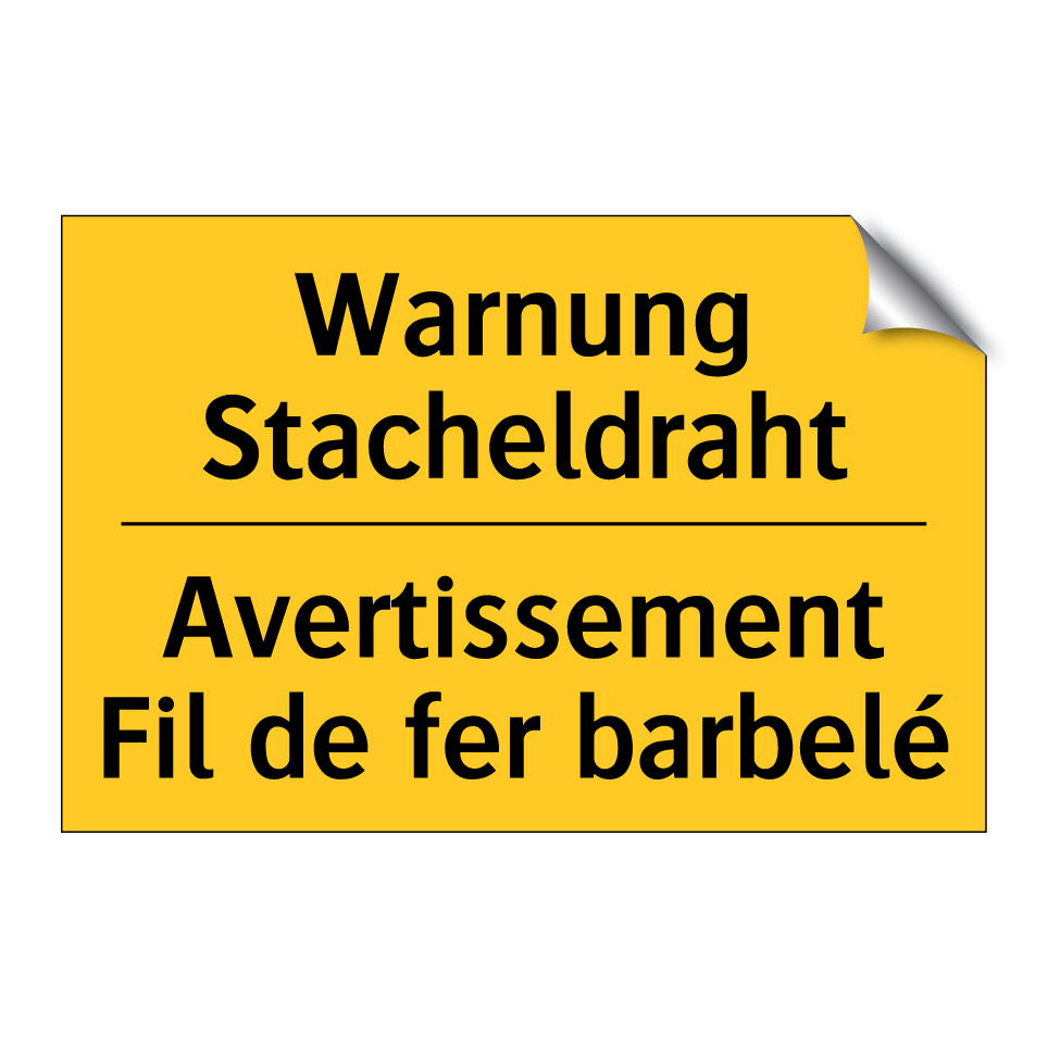 Warnung Stacheldraht - Avertissement Fil de fer barbelé /.../