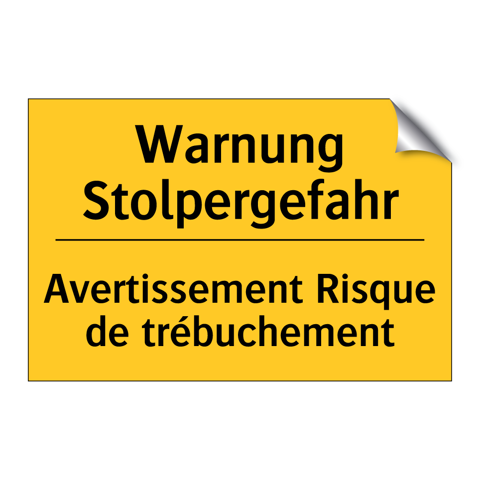 Warnung Stolpergefahr - Avertissement Risque de trébuchement /.../
