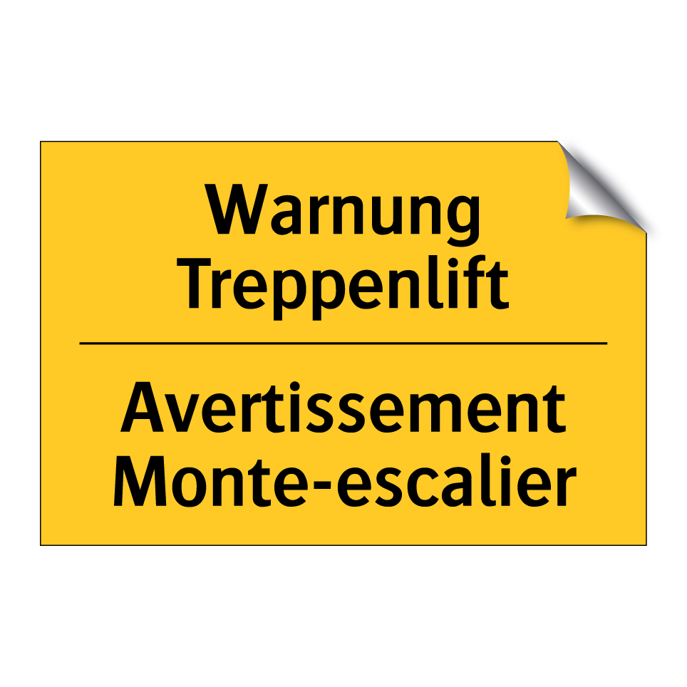 Warnung Treppenlift - Avertissement Monte-escalier