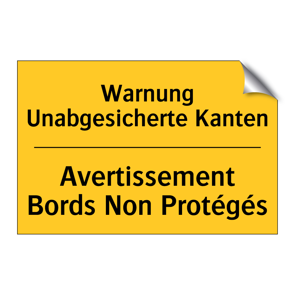 Warnung Unabgesicherte Kanten - Avertissement Bords Non Protégés /.../