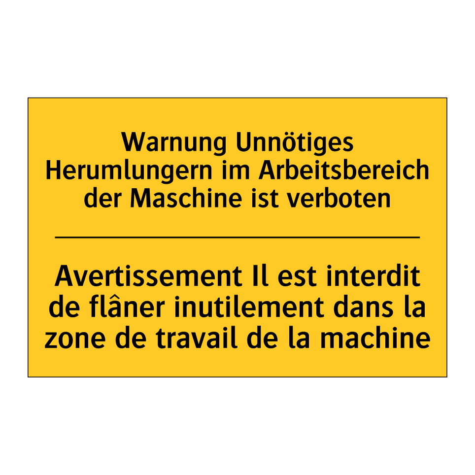 Warnung Unnötiges Herumlungern  /.../ - Avertissement Il est interdit  /.../