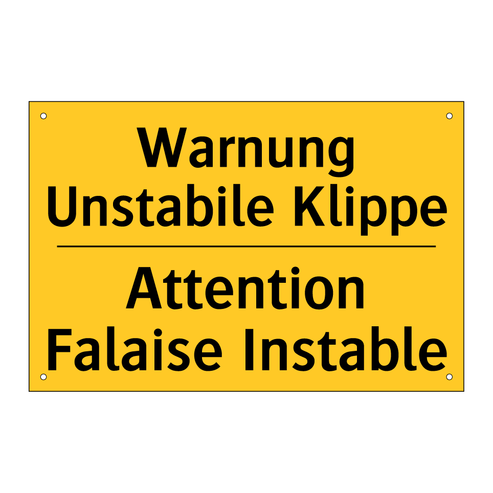 Warnung Unstabile Klippe - Attention Falaise Instable