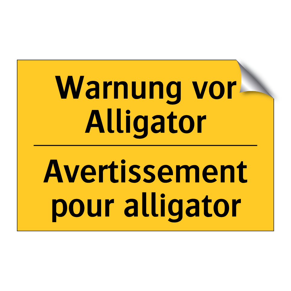 Warnung vor Alligator - Avertissement pour alligator