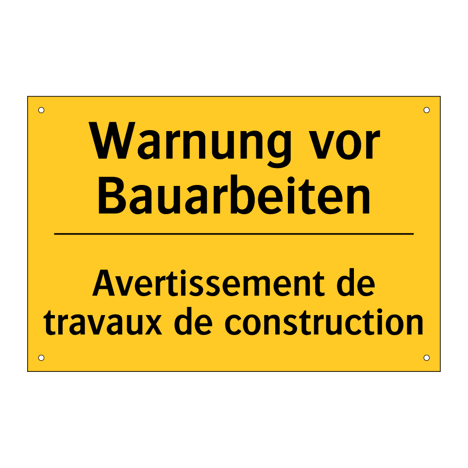 Warnung vor Bauarbeiten - Avertissement de travaux de construction /.../