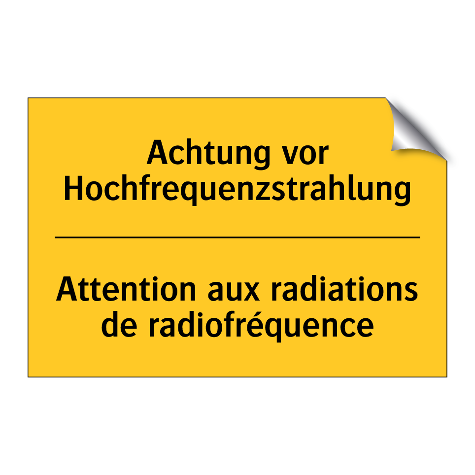 Achtung vor Hochfrequenzstrahlung /.../ - Attention aux radiations de radiofréquence /.../
