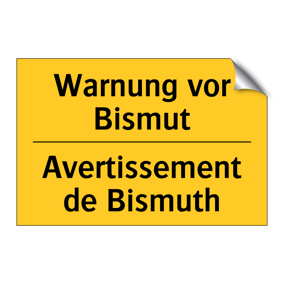 Warnung vor Bismut - Avertissement de Bismuth