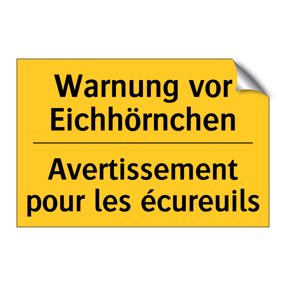 Warnung vor Eichhörnchen - Avertissement pour les écureuils /.../
