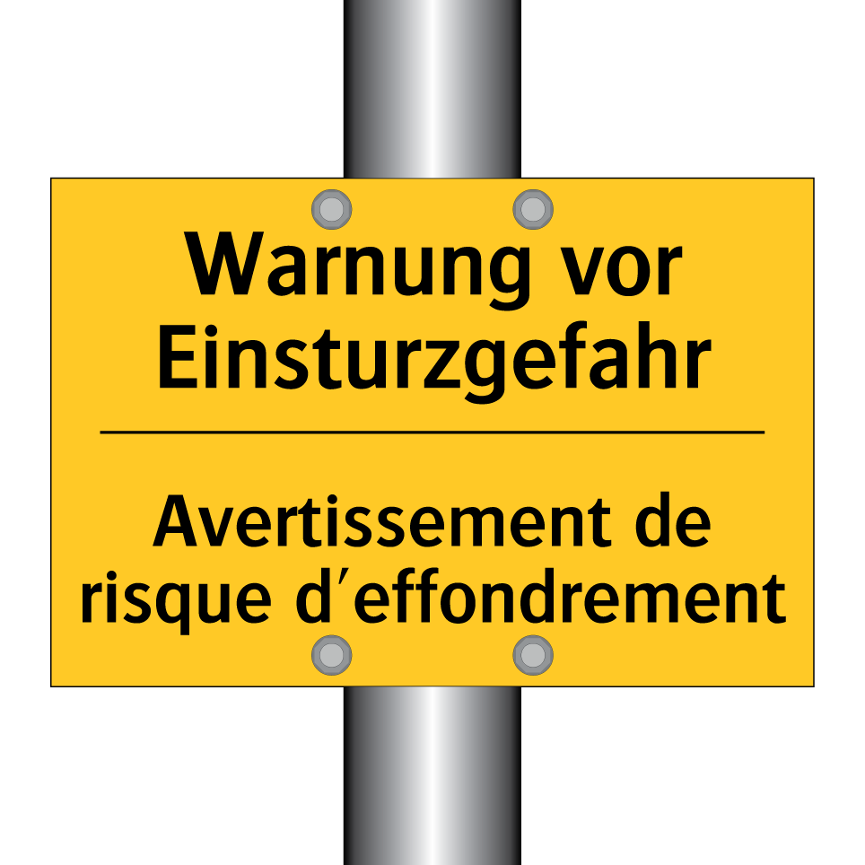 Warnung vor Einsturzgefahr - Avertissement de risque d'effondrement /.../
