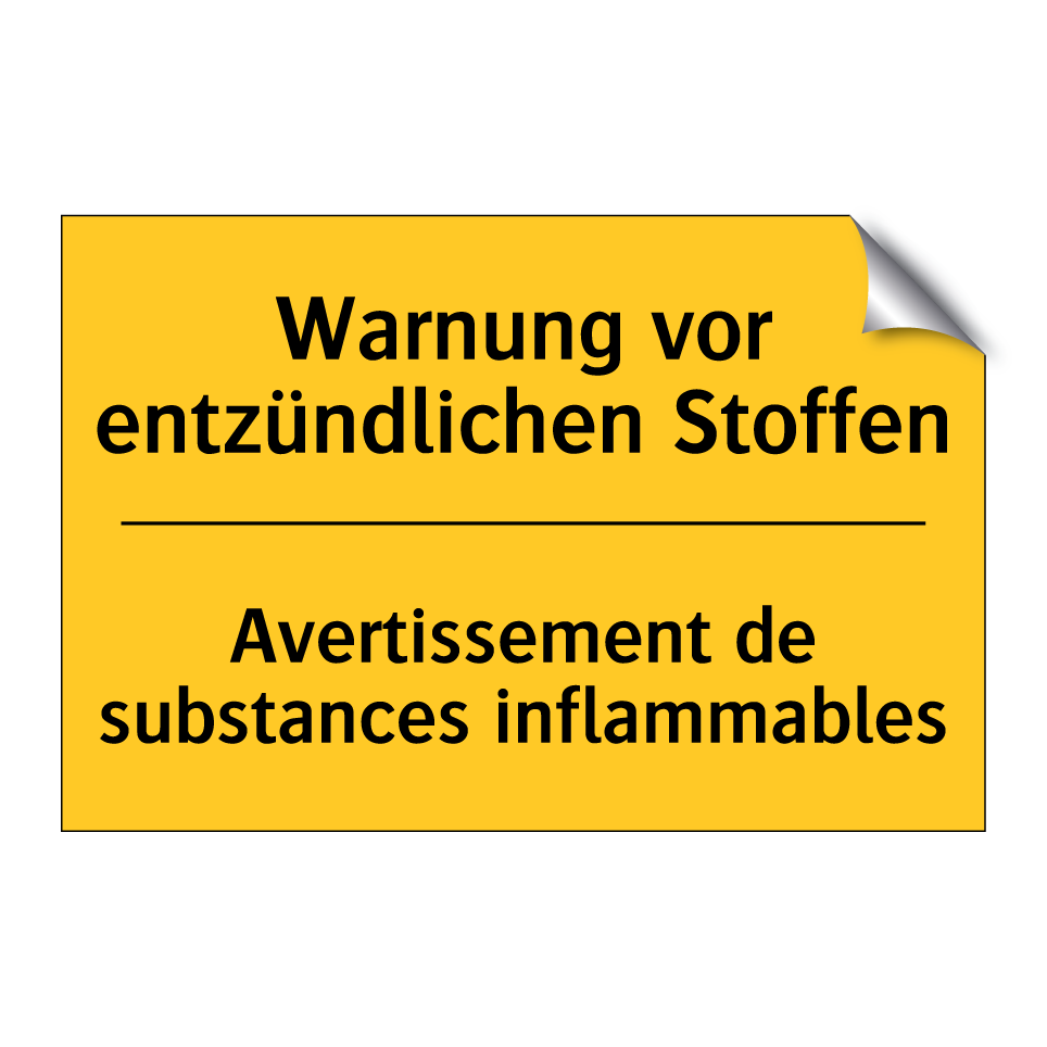 Warnung vor entzündlichen Stoffen /.../ - Avertissement de substances inflammables /.../