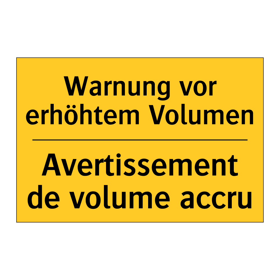 Warnung vor erhöhtem Volumen - Avertissement de volume accru