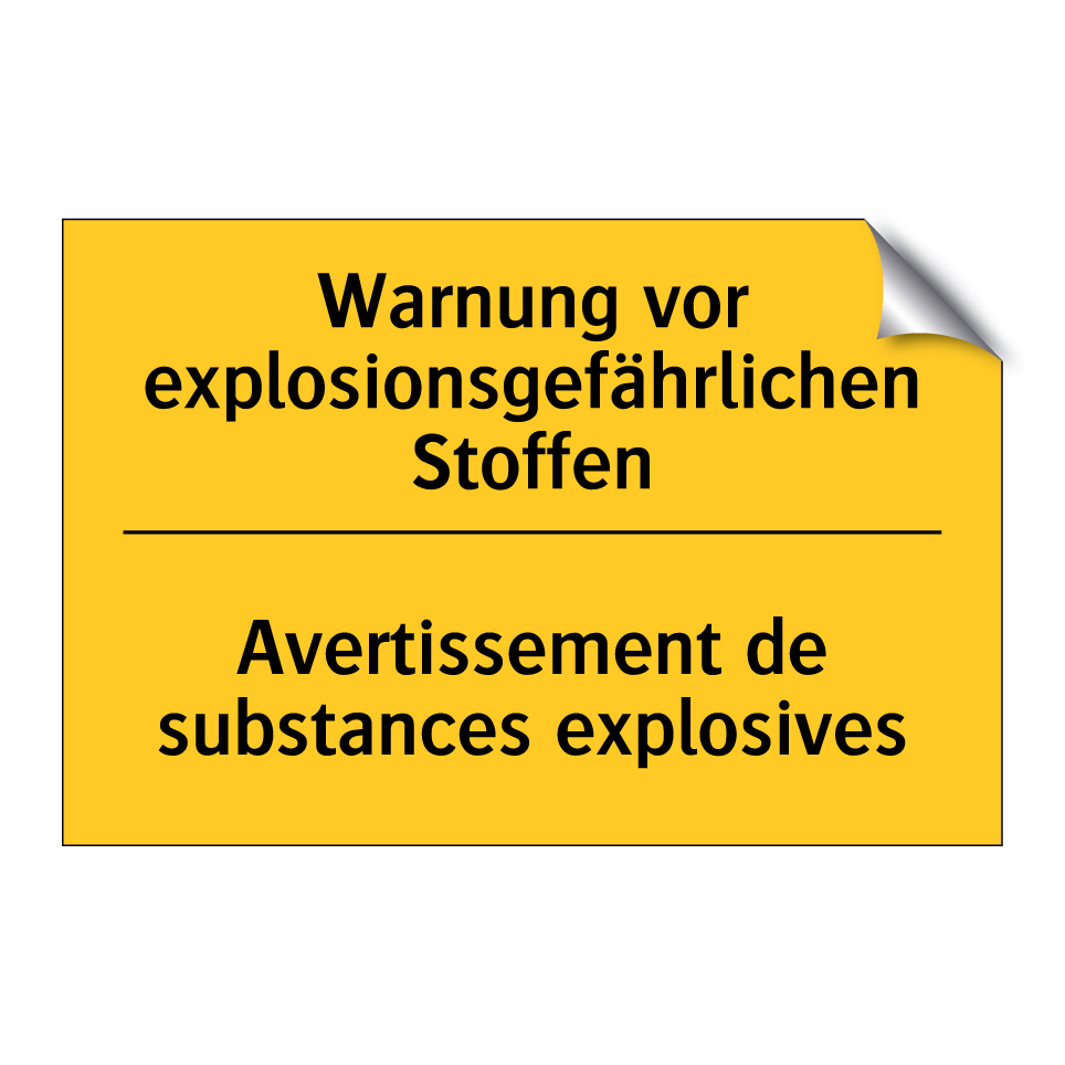 Warnung vor explosionsgefährlichen  /.../ - Avertissement de substances explosives /.../