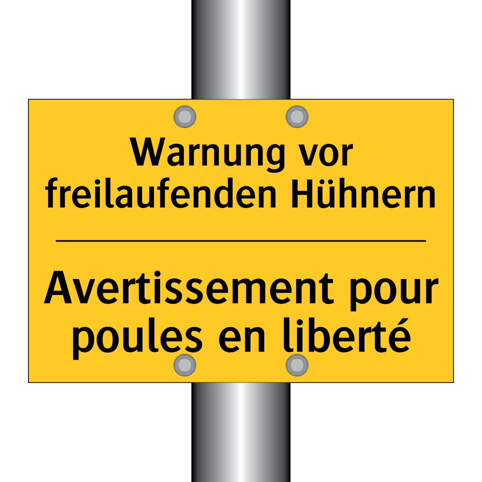 Warnung vor freilaufenden Hühnern /.../ - Avertissement pour poules en liberté /.../