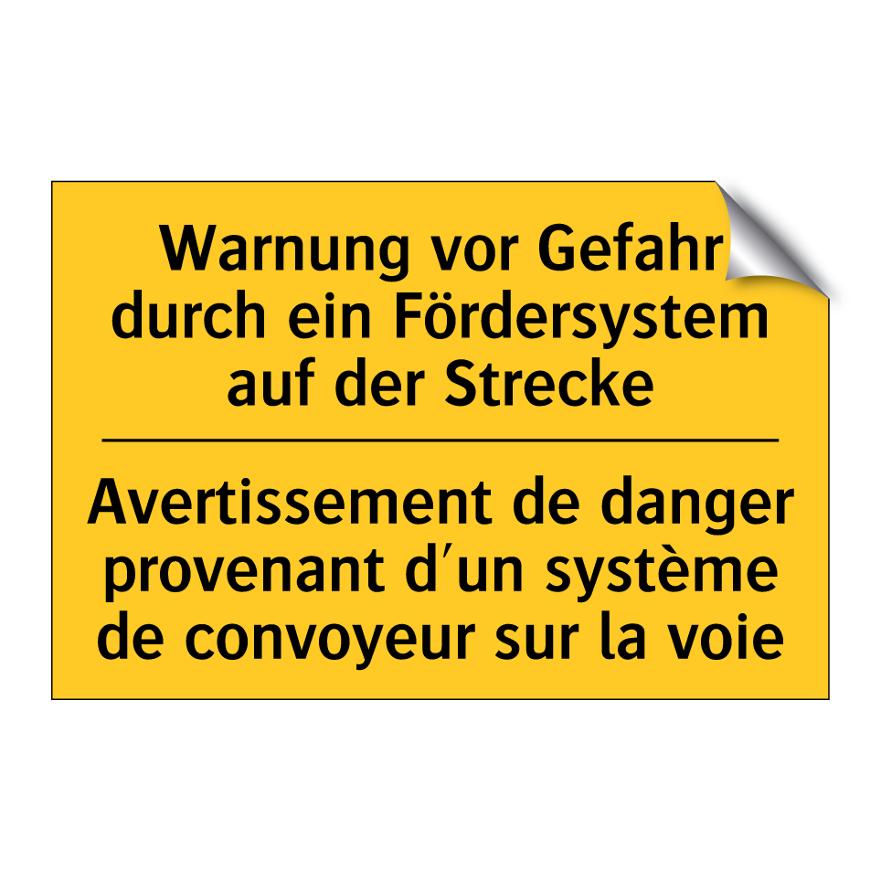 Warnung vor Gefahr durch ein Fördersystem  /.../ - Avertissement de danger provenant  /.../