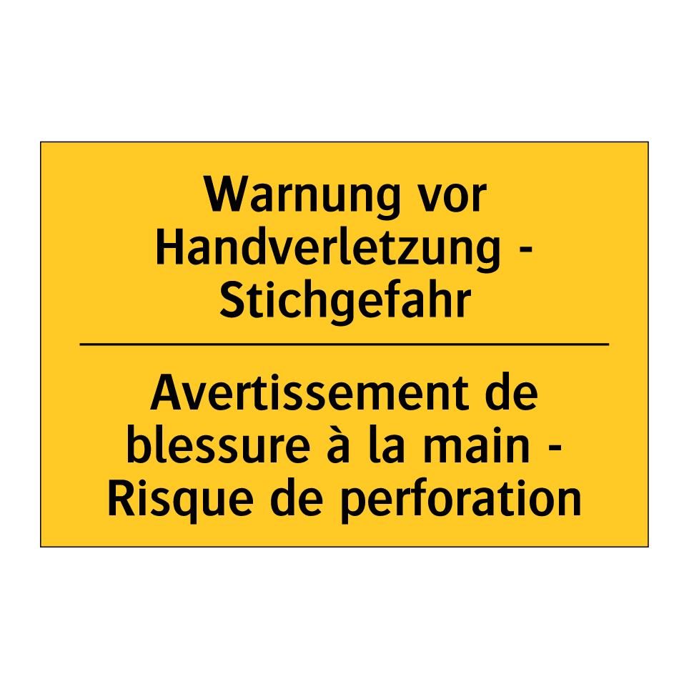 Warnung vor Handverletzung - Stichgefahr /.../ - Avertissement de blessure à la  /.../