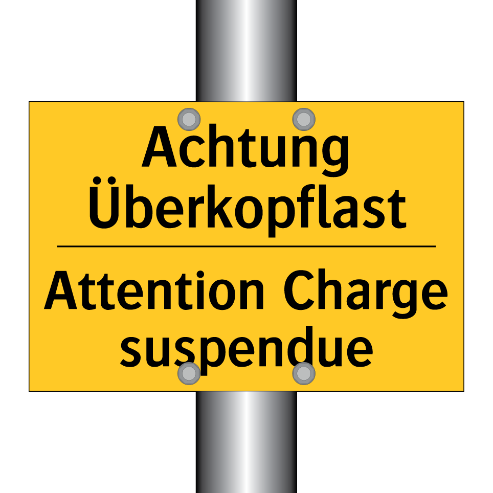 Achtung Überkopflast - Attention Charge suspendue