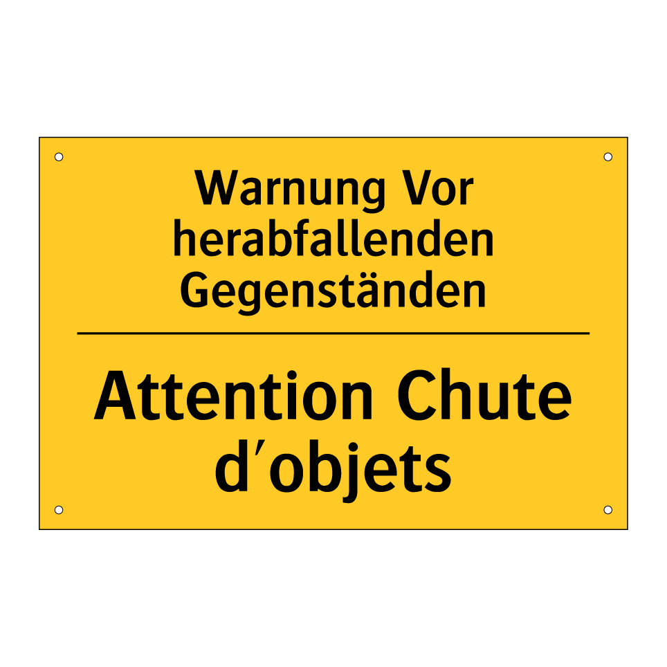 Warnung Vor herabfallenden Gegenständen /.../ - Attention Chute d'objets
