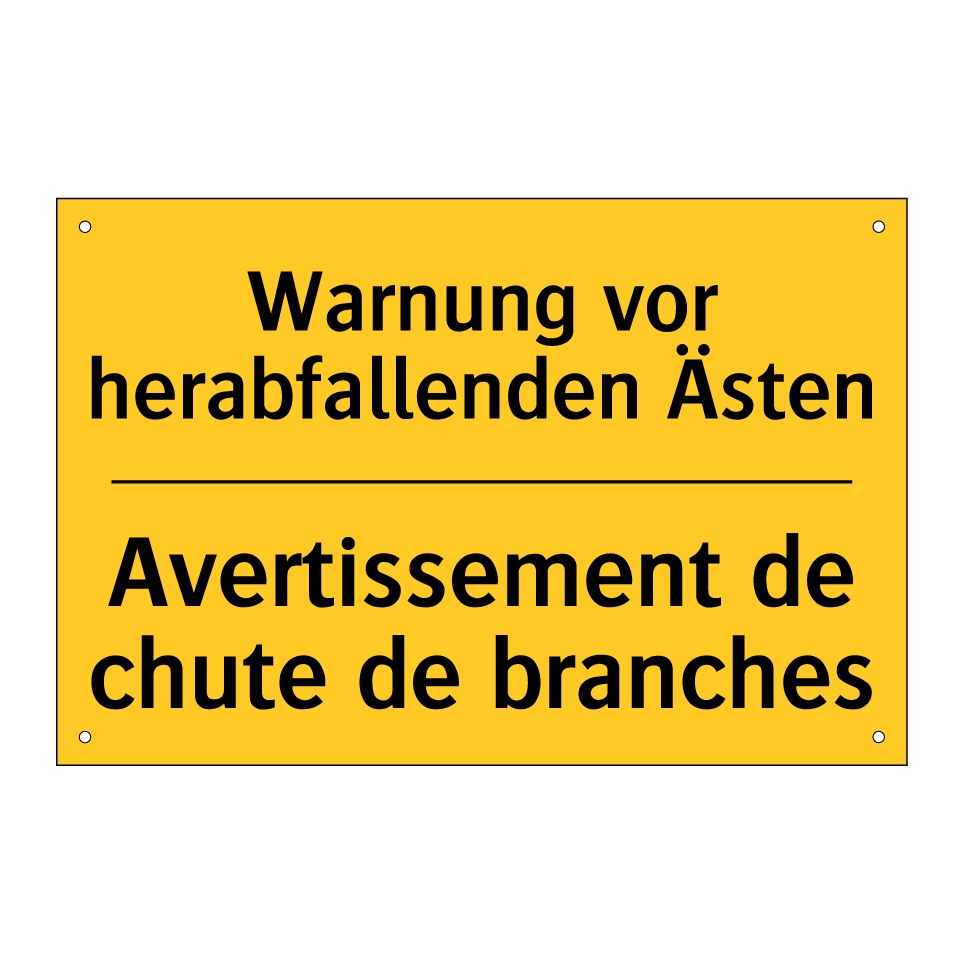 Warnung vor herabfallenden Ästen /.../ - Avertissement de chute de branches /.../