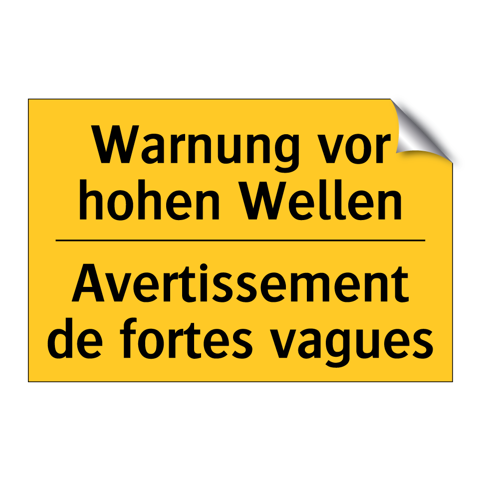 Warnung vor hohen Wellen - Avertissement de fortes vagues
