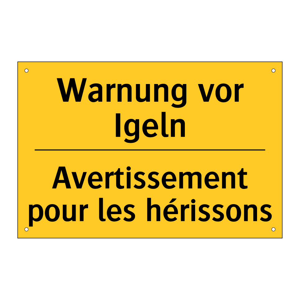 Warnung vor Igeln - Avertissement pour les hérissons /.../