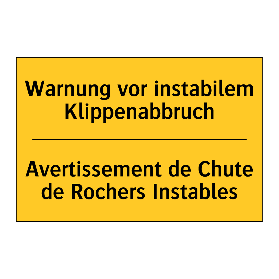 Warnung vor instabilem Klippenabbruch /.../ - Avertissement de Chute de Rochers  /.../