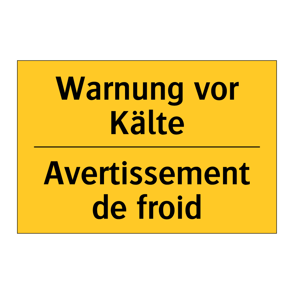 Warnung vor Kälte - Avertissement de froid